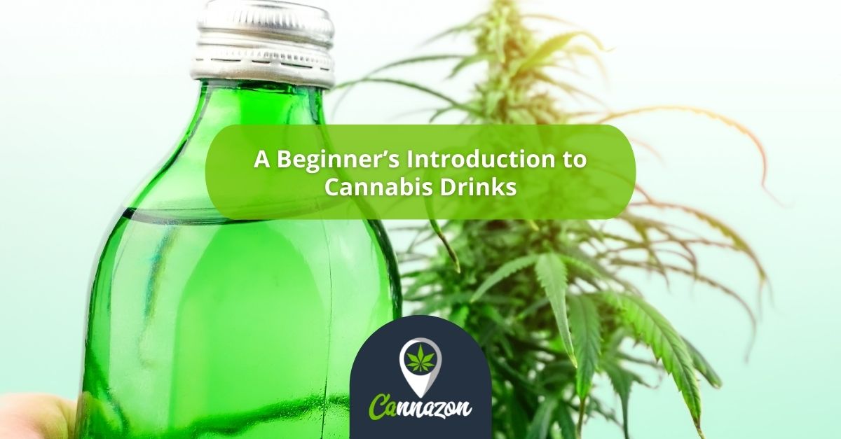 A Beginner’s Introduction to Cannabis Drinks